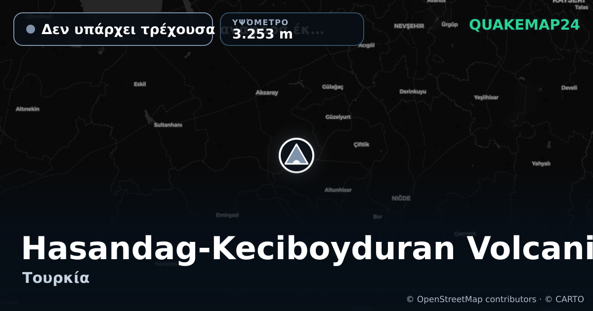 Hasandag-Keciboyduran Volcanic Complex · Δεν υπάρχει τρέχουσα αναφορά έκρηξης · 3.253 m