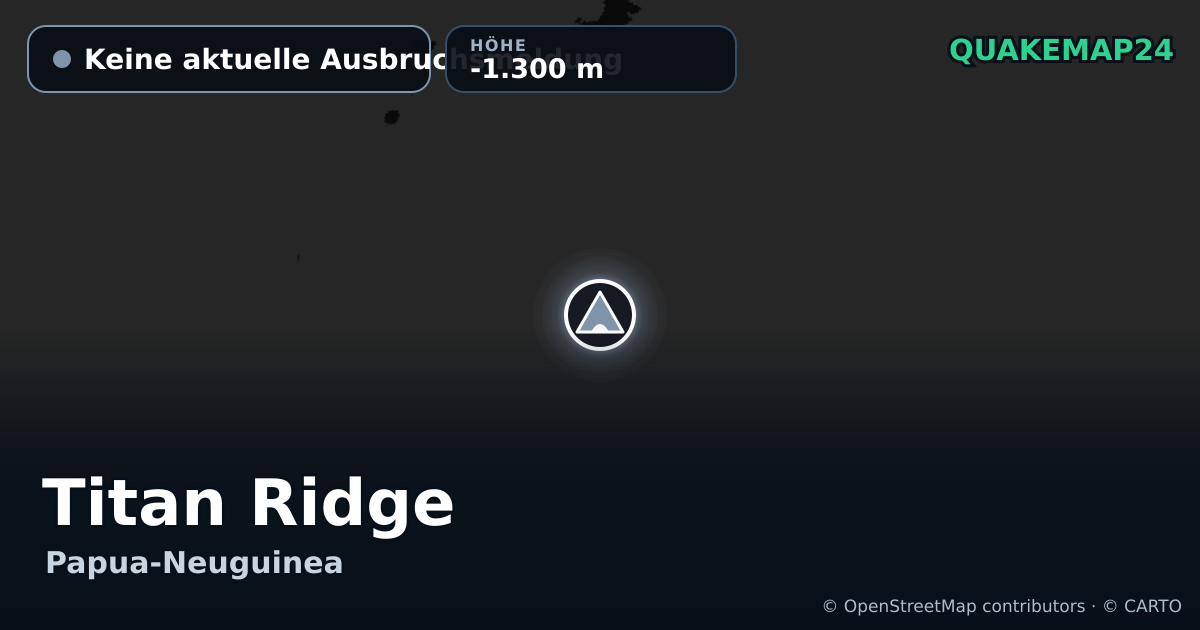 Titan Ridge · Keine aktuelle Ausbruchsmeldung · -1.300 m