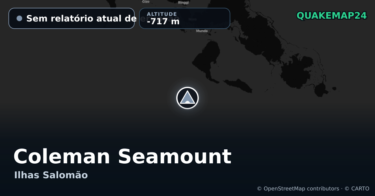 Coleman Seamount · Sem relatório atual de erupção · -717 m
