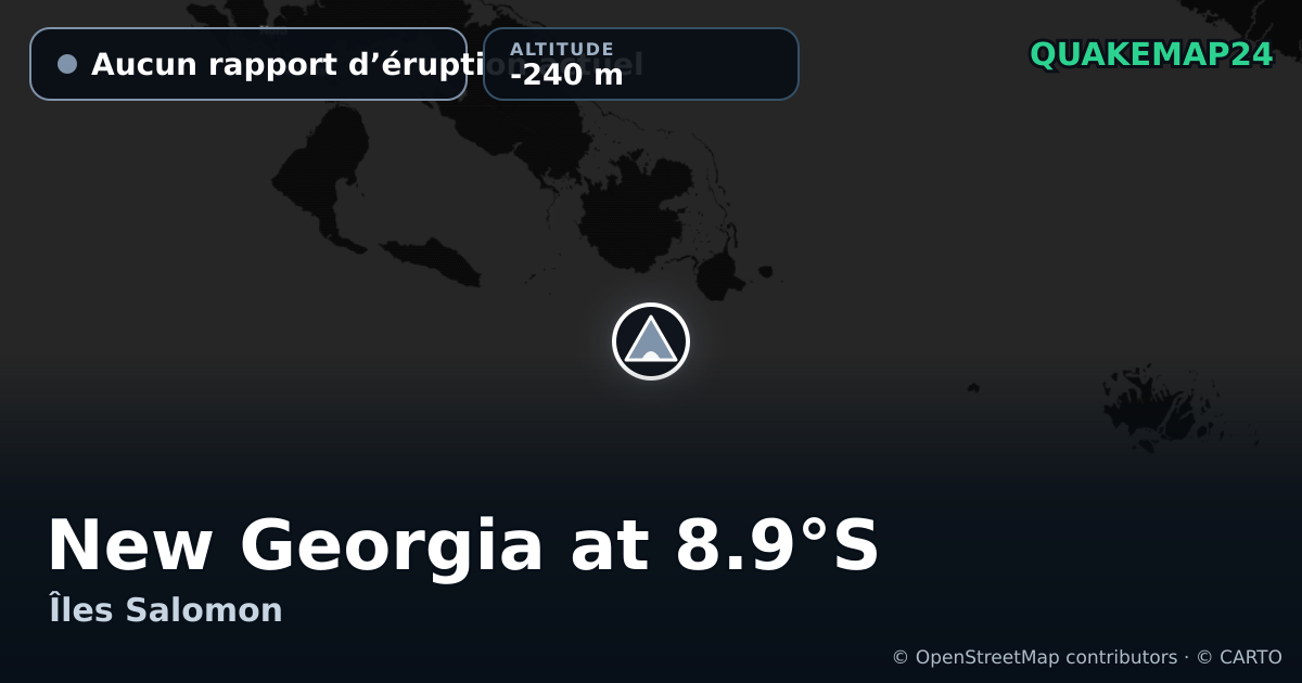 New Georgia at 8.9°S · Aucun rapport d’éruption actuel · -240 m