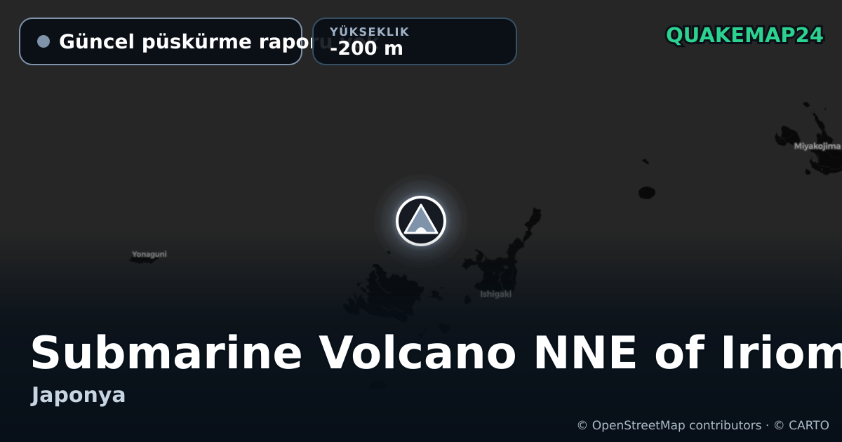 Submarine Volcano NNE of Iriomotejima · Güncel püskürme raporu yok · -200 m