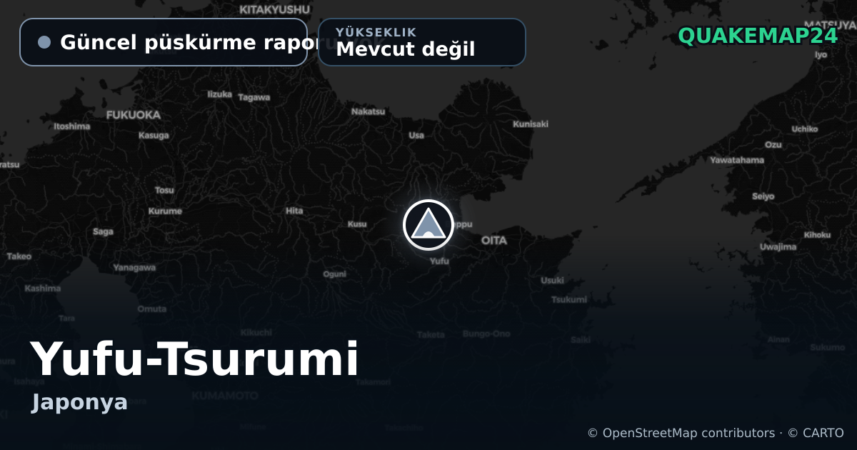 Yufu-Tsurumi · Güncel püskürme raporu yok · Mevcut değil